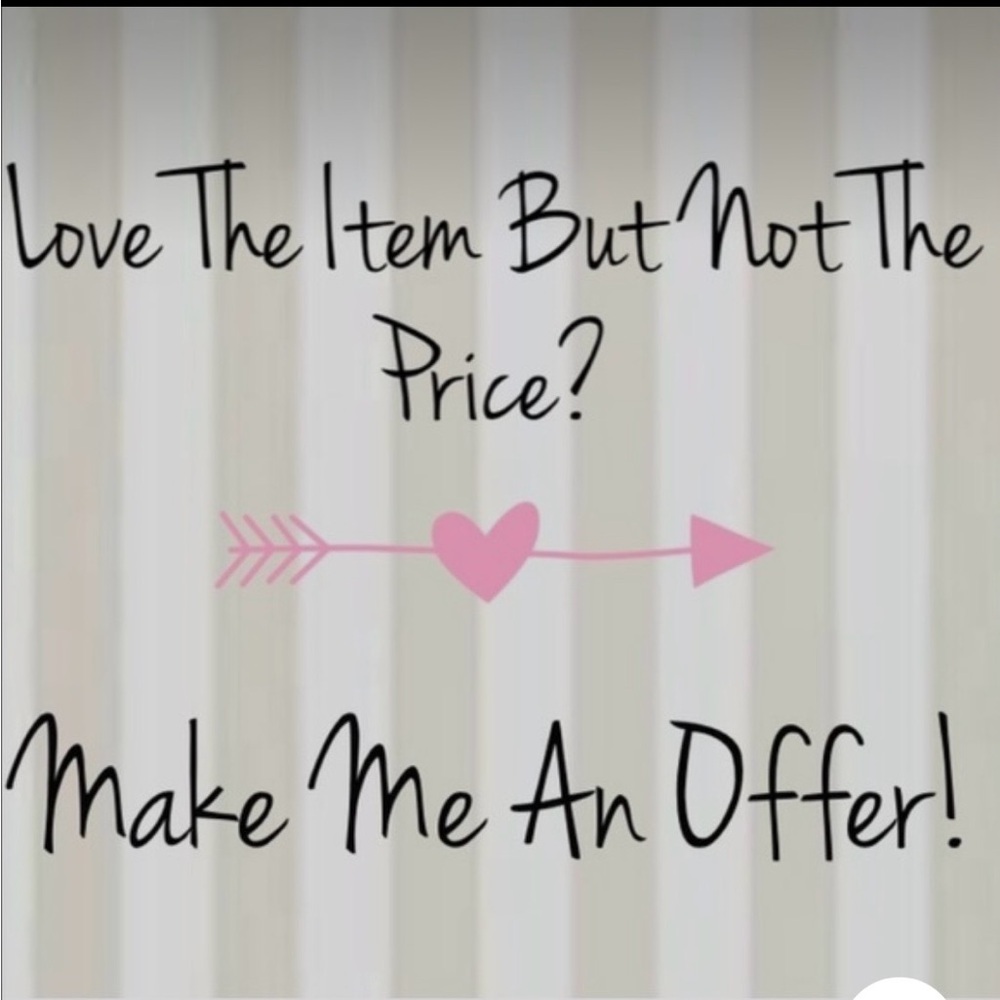 Love the Item, but not the price? Make me an offer.